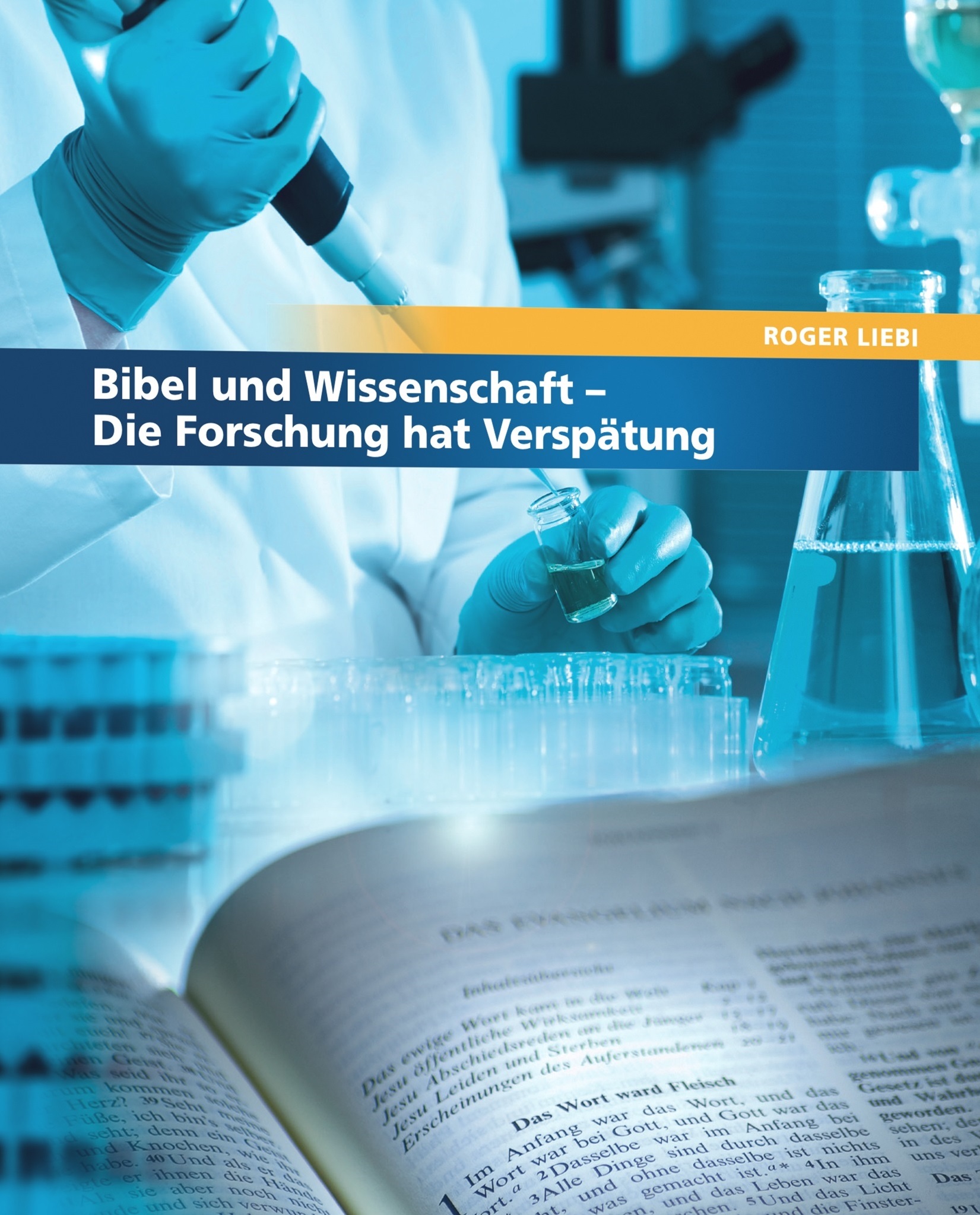 Bibel und Wissenschaft – Die Forschung hat Verspätung